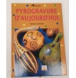 Livre Pyrogravure d'aujourd'hui