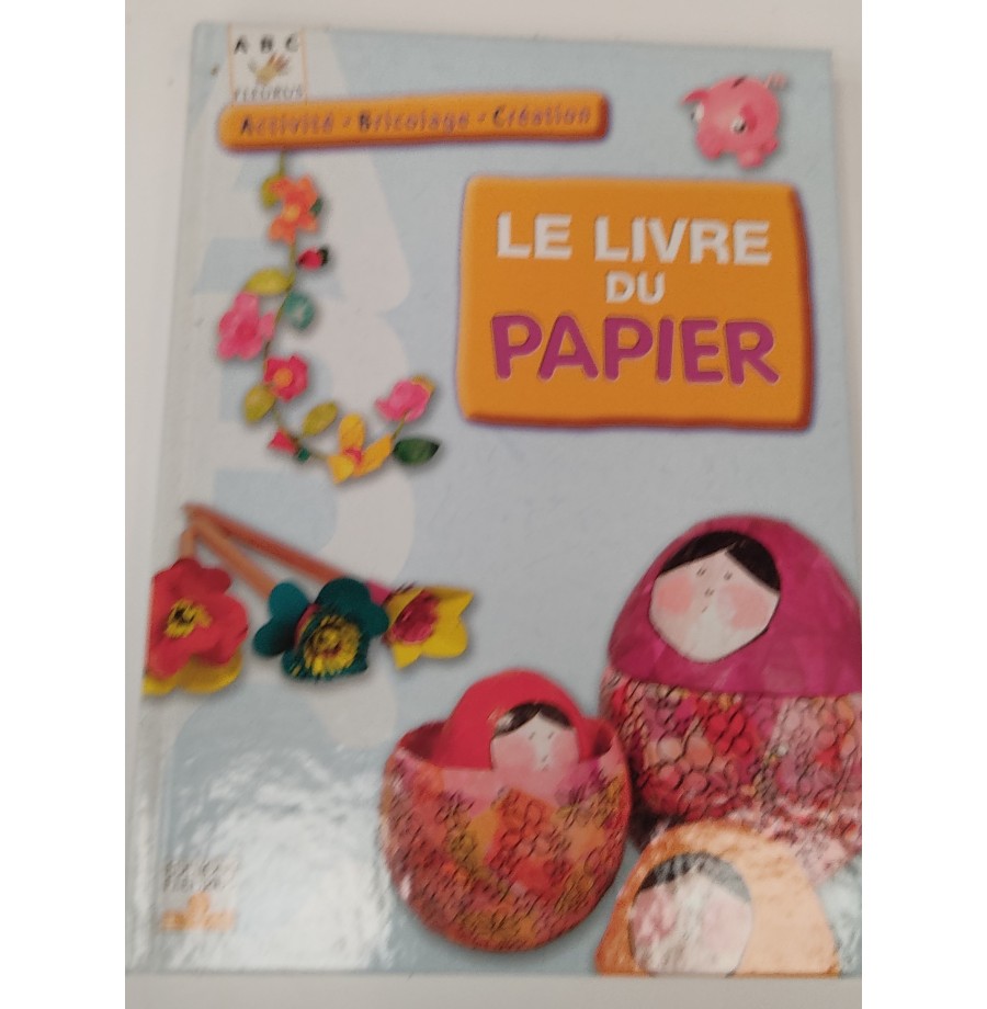 Livre du papier 'ABC Fleurus'