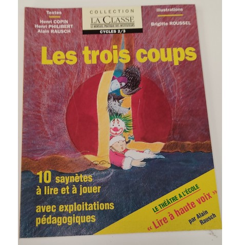 Livre les trois coups - 10 saynètes