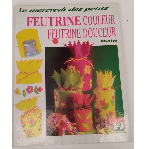 Livre Feutrine couleur, feutrine douceur