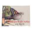 Carnet "pour mon Fils "